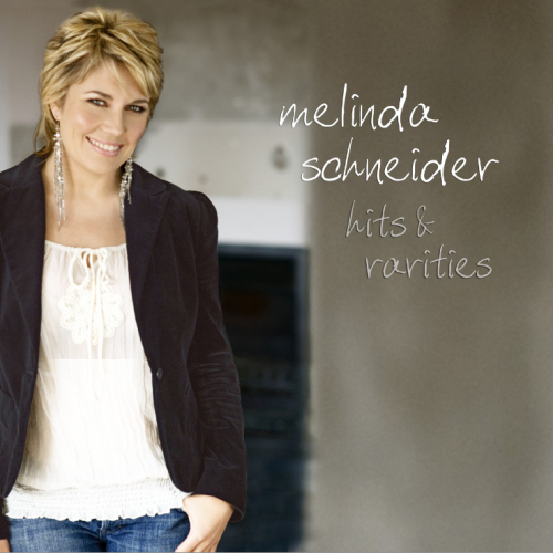 44 MelindaSchneiderHits&Rarities cvr 44 MelindaSchneiderHits&Rarities cvr